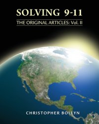 Solving 9-11. The Original Articles:  Volume II