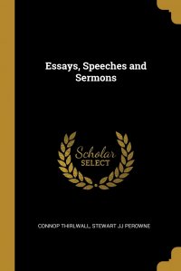 Essays, Speeches and Sermons