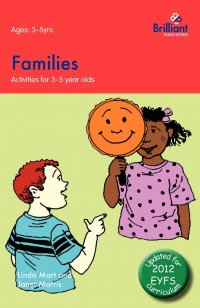 Families. Activities for 3-5 Year Olds - 2nd Edition