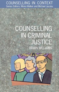 Counselling in Criminal Justice