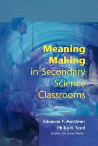 MEANING MAKING IN SECONDARY SCIENCE CLASSROOMSAA