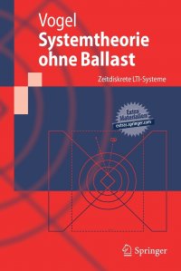 Systemtheorie ohne Ballast. Zeitdiskrete LTI-Systeme