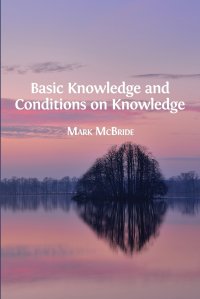 Basic Knowledge and Conditions on Knowledge