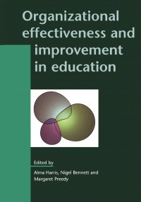 Organizational Effectiveness and Improvement in Education