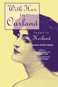 With Her in Ourland. Sequel to Herland