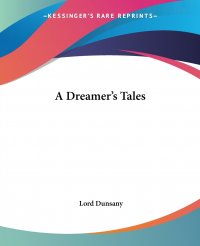 A Dreamer's Tales