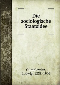 Die sociologische Staatsidee