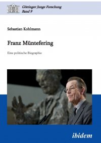 Franz Muntefering. Eine politische Biographie