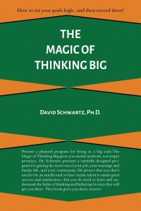 The Magic of Thinking Big