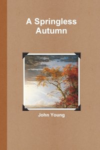 A Springless Autumn