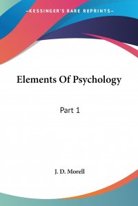 Elements Of Psychology. Part 1