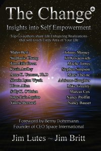 Jim Britt, Jim Lutes - «The Change 8. Insights Into Self-empowerment»