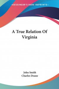 A True Relation Of Virginia