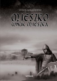 MIESZKO WNUK MIESZKA