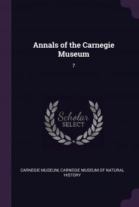 Annals of the Carnegie Museum. 7