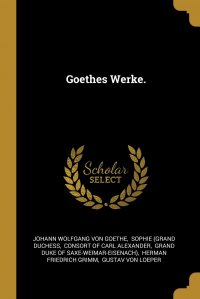 Goethes Werke