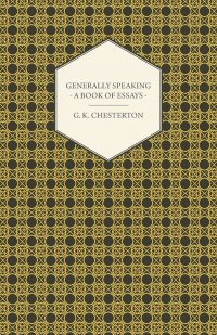 Generally Speaking - A Book of Essays