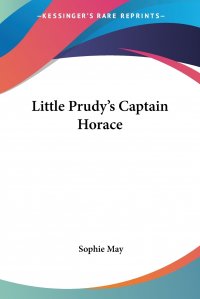 Little Prudy's Captain Horace