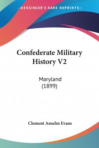 Confederate Military History V2. Maryland (1899)