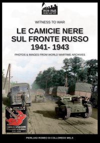 Le camicie nere sul fronte russo 1941-1943