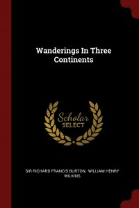 Wanderings In Three Continents