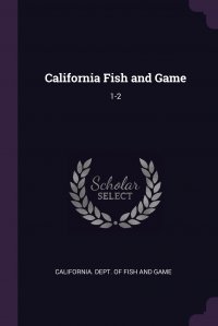 California Fish and Game. 1-2