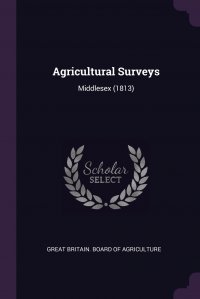 Agricultural Surveys. Middlesex (1813)