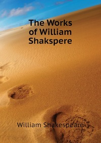The Works of William Shakspere