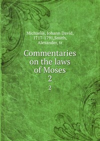 Commentaries on the laws of Moses