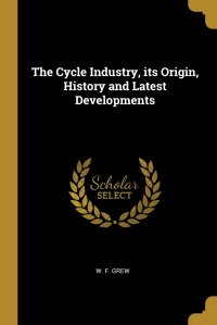 The Cycle Industry, its Origin, History and Latest Developments