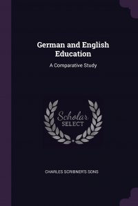 German and English Education. A Comparative Study