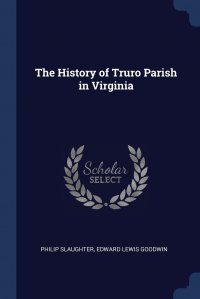 The History of Truro Parish in Virginia