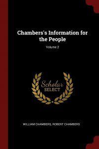 Chambers's Information for the People; Volume 2