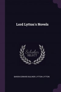 Lord Lytton's Novels