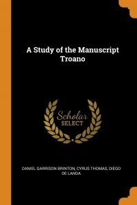 A Study of the Manuscript Troano