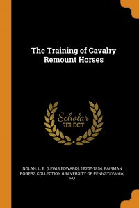 The Training of Cavalry Remount Horses