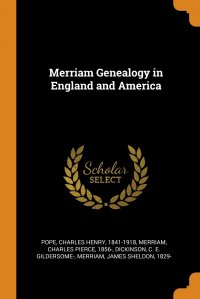 Merriam Genealogy in England and America