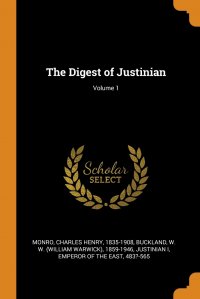 The Digest of Justinian; Volume 1