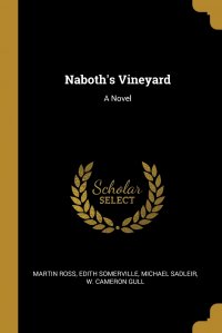 Naboth's Vineyard. A Novel