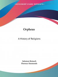 Orpheus. A History of Religions