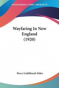 Wayfaring In New England (1920)