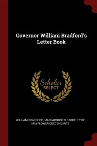 Governor William Bradford's Letter Book