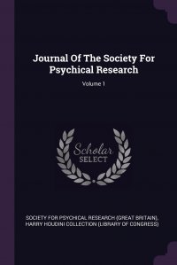 Journal Of The Society For Psychical Research; Volume 1