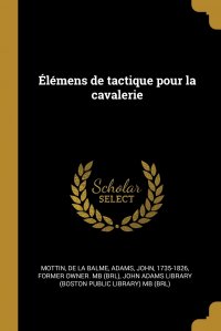 Elemens de tactique pour la cavalerie