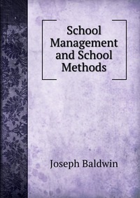 School Management and School Methods