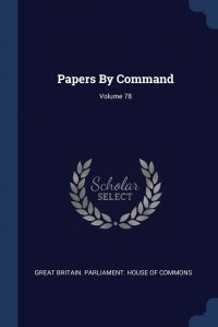 Papers By Command; Volume 78