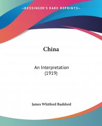 China. An Interpretation (1919)