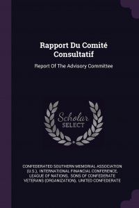 Rapport Du Comite Consultatif. Report Of The Advisory Committee