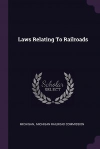 Laws Relating To Railroads