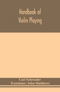 Handbook of violin playing